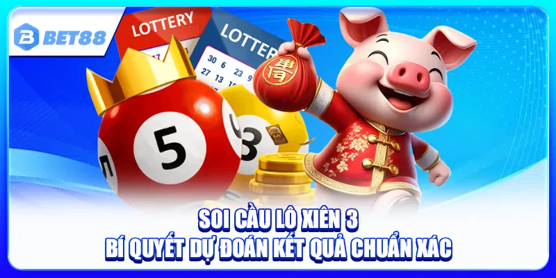 Soi Cầu Lô Xiên 3